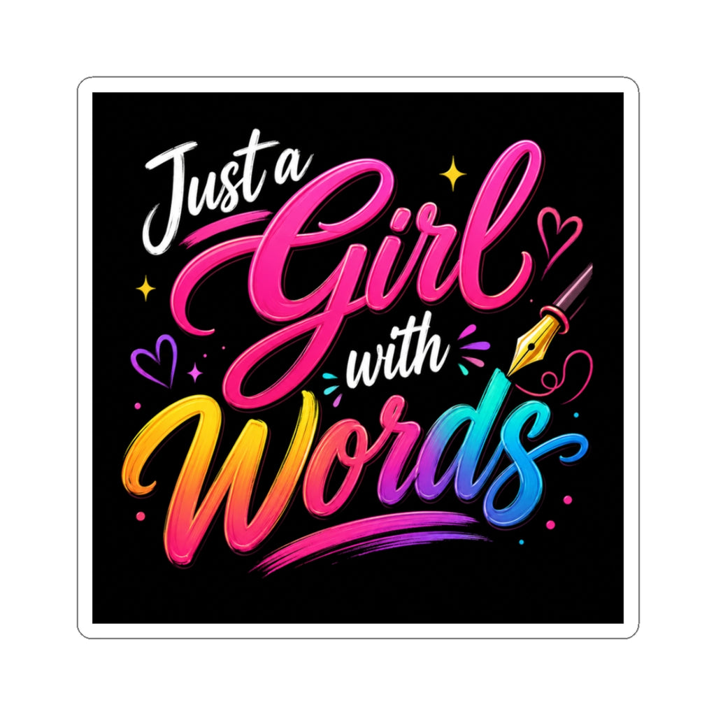 Just a Girl with Words Sticker — Colorful Literary Laptop Decal for Writers & Poets
